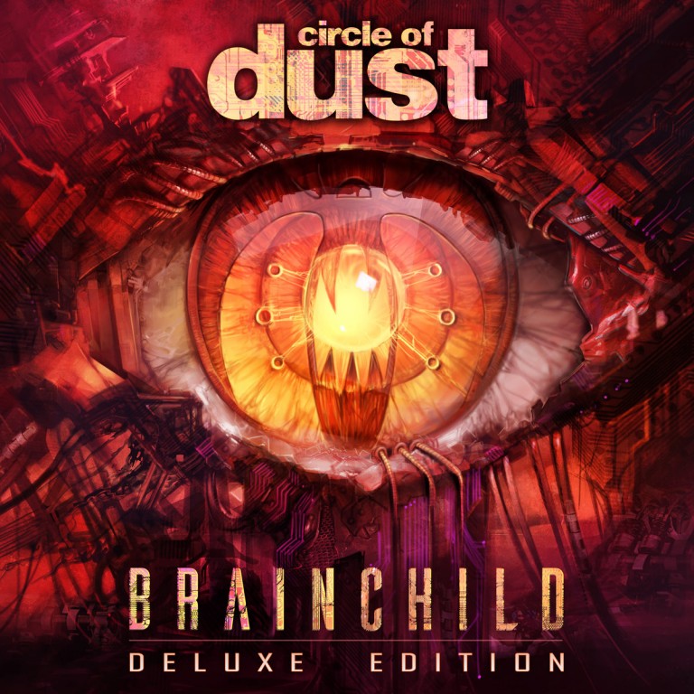 Circle of Dust – Brainchild (Remastered) [Deluxe Edition]