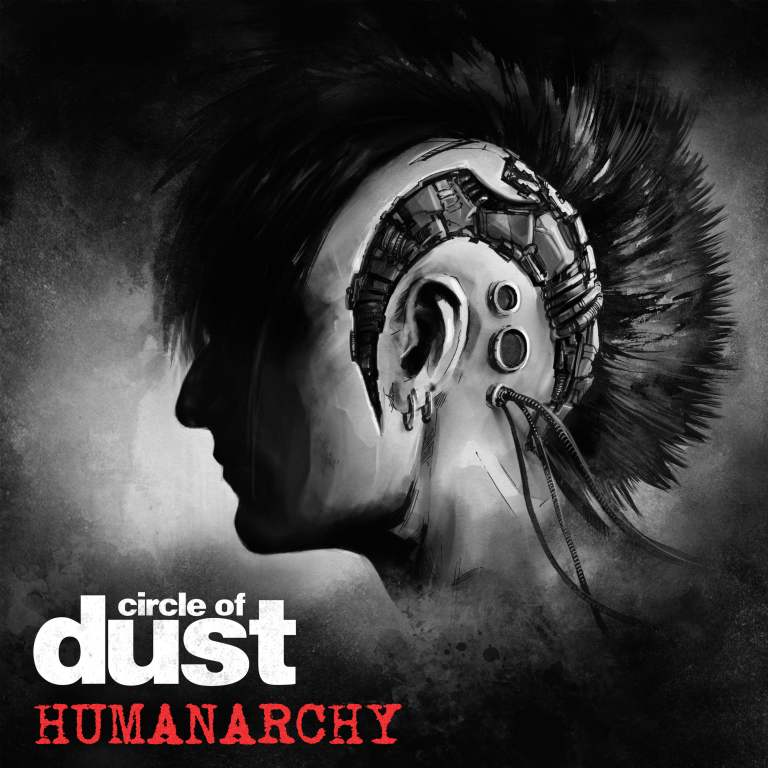 Circle of Dust – Humanarchy