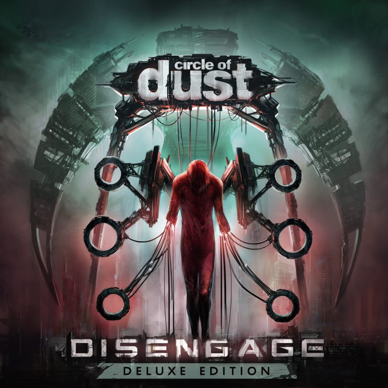Circle of Dust – Disengage (Remastered) [Deluxe Edition]