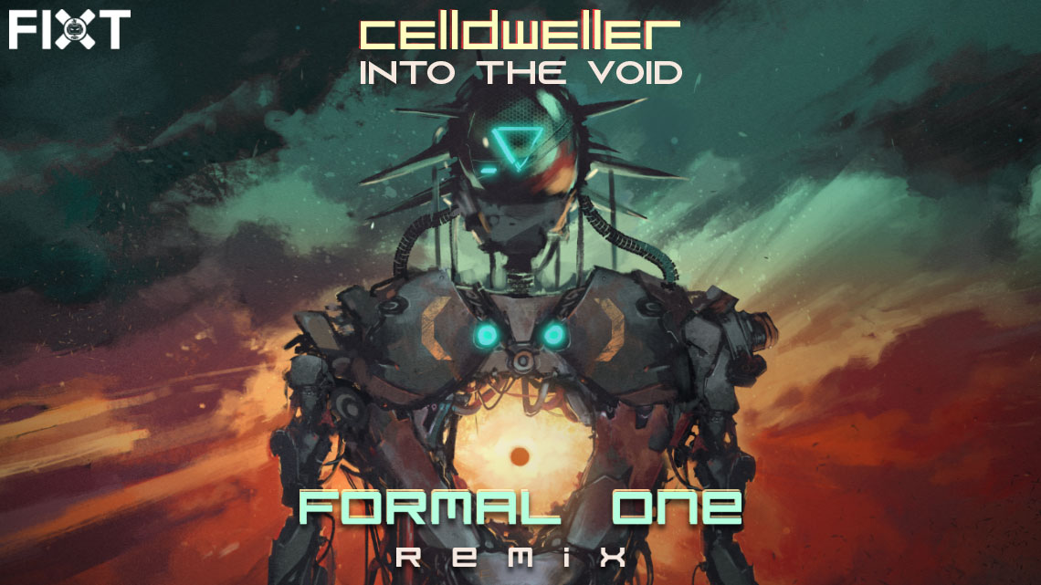 Celldweller – “Into the Void”(Formal One Remix) Out Now